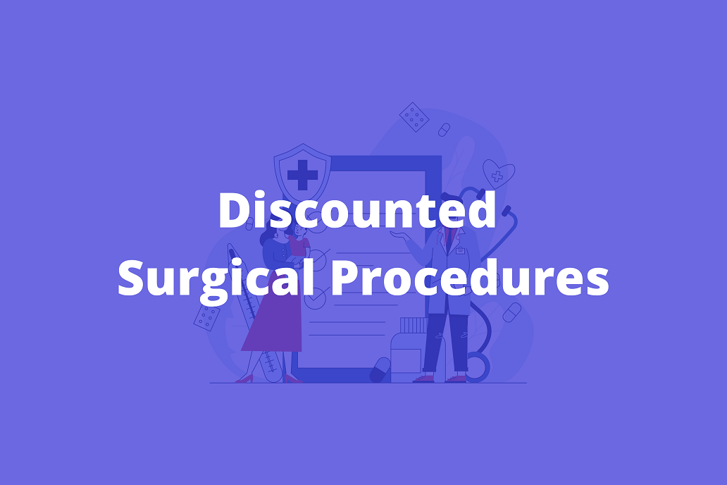 Discounted Surgical Procedure