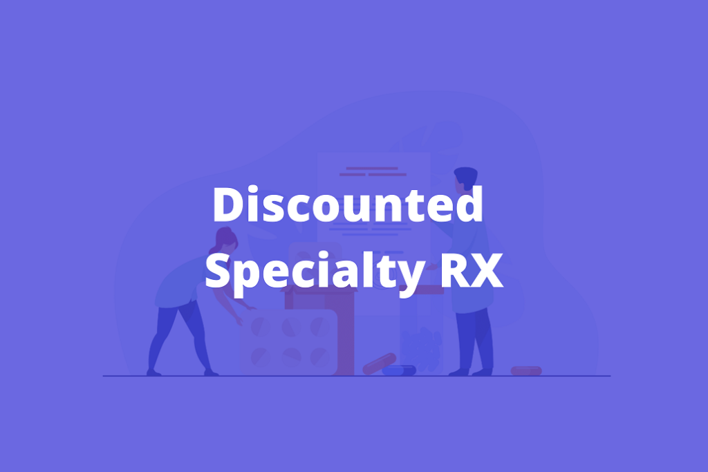 Discounted Specialty RX